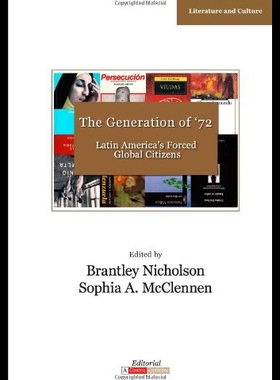 【预售】The Generation of '72: Latin America's Forced Glo