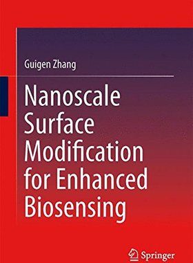 【预订】Nanoscale Surface Modification for E...