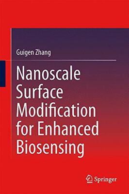 【预订】Nanoscale Surface Modification for E...