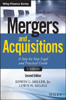 Mergers and Acquisitions, Second Edi...