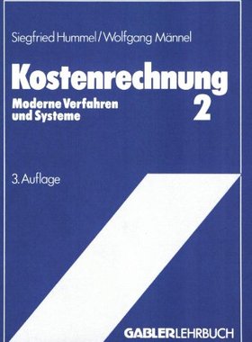 【预售】Kostenrechnung 2: Moderne Verfahren Und Systeme