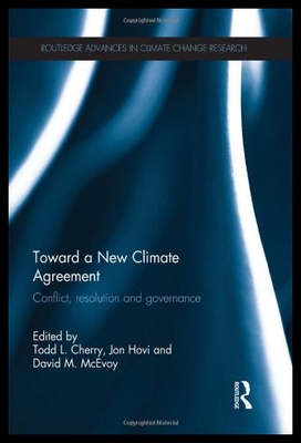 【预售】Toward a New Climate Agreement: Conflict, Resolut