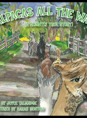 【预售】Alpacas All the Way (a Slightly True Story)