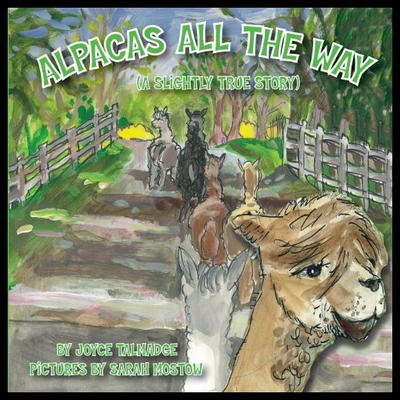 【预售】Alpacas All the Way (a Slightly True Story)