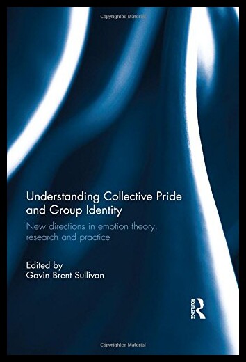 【预售】Emotions of Collective Pride and Group Identity:
