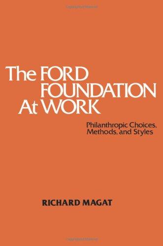 【预售】the ford foundation at work: philanthropic cho.