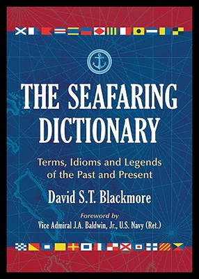 【预售】The Seafaring Dictionary: Terms, Idioms and Legen