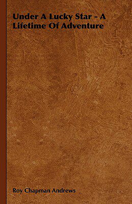 【预售】Under a Lucky Star - A Lifetime of Adventure