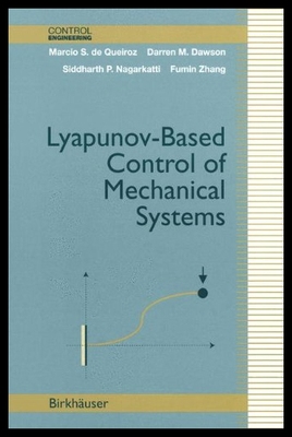【预售】Lyapunov-Based Control of Mechanical Systems