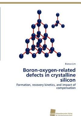 【预售】Boron-Oxygen-Related Defects in Crys...