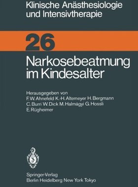 【预订】Narkosebeatmung Im Kindesalter