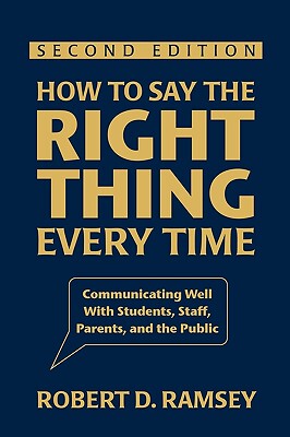【预售】How to Say the Right Thing Every Time: Communicat...
