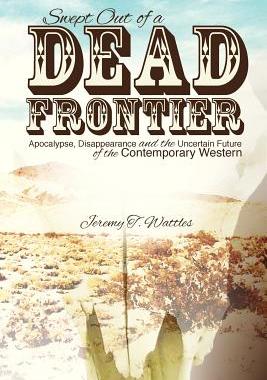 【预售】Swept Out of a Dead Frontier: Apocalypse, Disa...