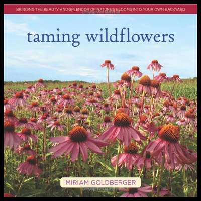 【预售】Taming Wildflowers: Bringing the Beauty and Splen
