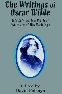 【预售】The Writings of Oscar Wilde: His Life with a Crit...