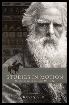【预售】Studies in Motion: The Hauntings of Eadweard Muyb