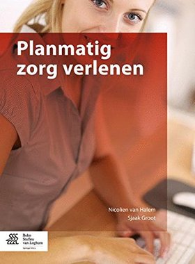 【预订】Planmatig Zorg Verlenen