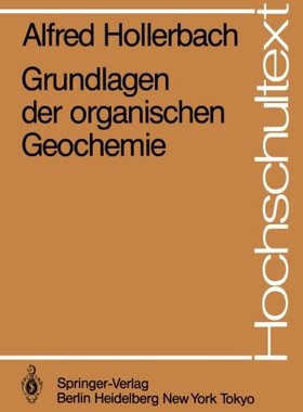 【预订】Grundlagen Der Organischen Geochemie