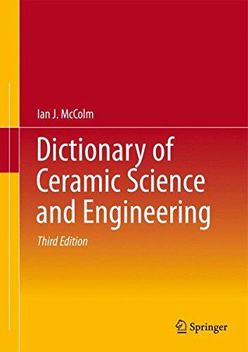 【预订】Dictionary of Ceramic Science and En...