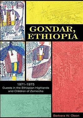 【预售】Gondar, Ethiopia: 1971-1975 Guests in the Ethi...