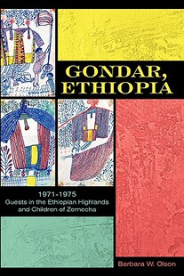 【预售】Gondar, Ethiopia: 1971-1975 Guests in the Ethi...