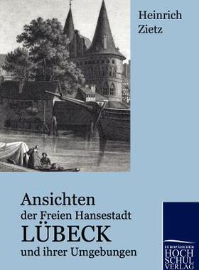 【预售】Ansichten Der Freien Hansestadt Lube...