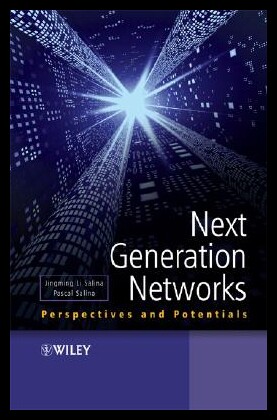 【预售】Next Generation Networks: Perspectives and Pote
