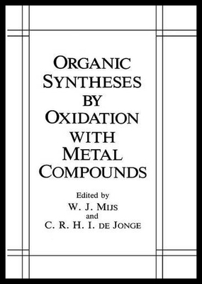 【预售】Organic Syntheses by Oxidation with Metal Compoun