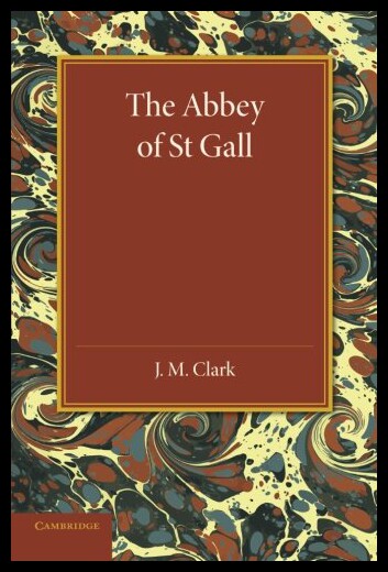 【预售】The Abbey of St. Gall as a Centre of Literature a