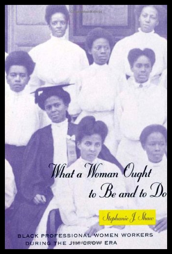 【预售】What a Woman Ought to Be and to Do: Black Profess
