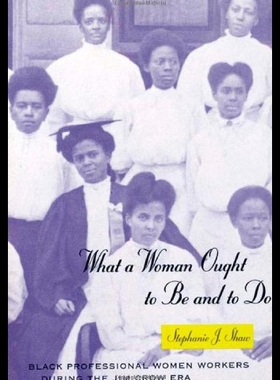 【预售】What a Woman Ought to Be and to Do: Black Profess