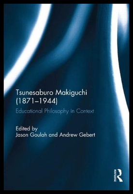 【预售】Tsunesaburo Makiguchi (1871-1944): Edu