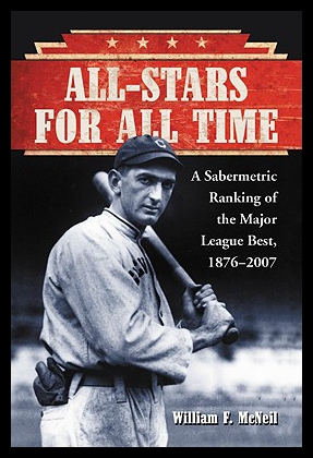 【预售】All-Stars for All Time: A Sabermetric Ranking of