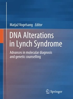 【预订】DNA Alterations in Lynch Syndrome