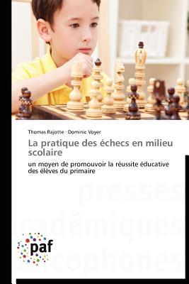 【预售】La Pratique Des Echecs En Milieu Scolaire
