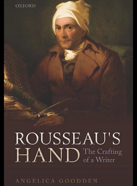 【预售】Rousseau's Hand: The Crafting of a Writer