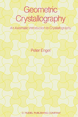 【预订】Geometric Crystallography: An Axioma...