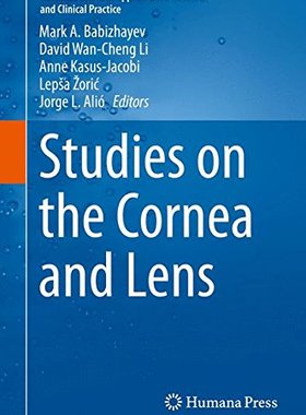 【预订】Studies on the Cornea and Lens