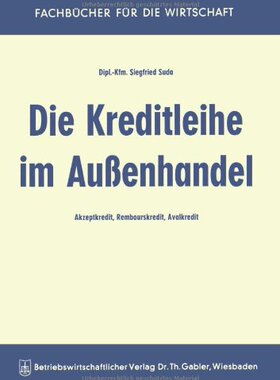 【预售】Die Kreditleihe Im Aussenhandel: Akzeptkredit,...