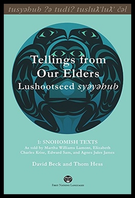 【预售】Tellings from Our Elders: Lushootseed Syeyehub: S