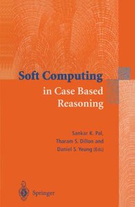 【预订】Soft Computing in Case Based Reasoning