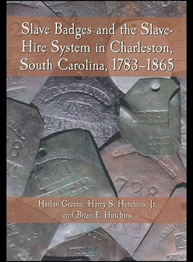 【预售】Slave Badges and the Slave-Hire System in Charles