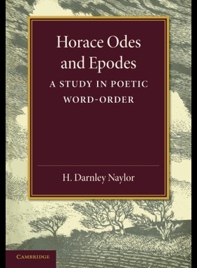 【预售】Horace Odes and Epodes: A Study in Poetic Word-Or