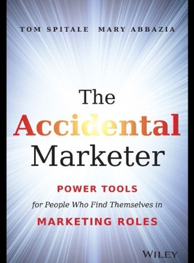 【预售】The Accidental Marketer: Power Tools f