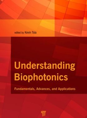【预订】Understanding Biophotonics