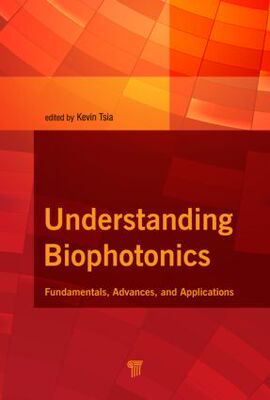 【预订】Understanding Biophotonics