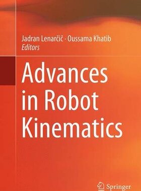 【预订】Advances in Robot Kinematics