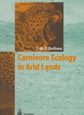 【预订】Carnivore Ecology in Arid Lands