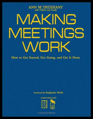 【预售】Making Meetings Work: How to Get Started, Get Goi