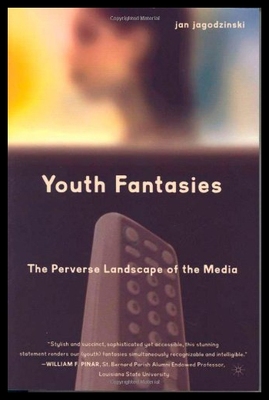 【预售】Youth Fantasies: The Perverse Landscape of the Me